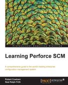 Robert Cowham: Learning Perforce SCM 