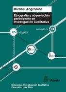 Michael Angrosino: Etnografía y observación participante en Investigación Cualitativa 