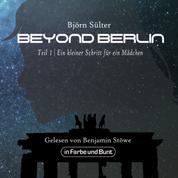 Beyond Berlin - Teil 1: Ein kleiner Schritt für ein Mädchen