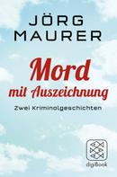 Jörg Maurer: Mord mit Auszeichnung ★★★