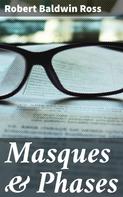 Robert Baldwin Ross: Masques & Phases 