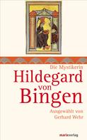 Gerhard Wehr: Hildegard von Bingen ★★★★