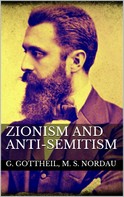 Gustav Gottheil: Zionism and Anti-Semitism 