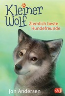 Jan Andersen: Kleiner Wolf - Ziemlich beste Hundefreunde ★★★★★
