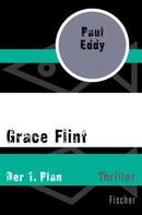 Paul Eddy: Grace Flint 