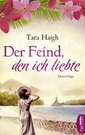 Tara Haigh: Der Feind, den ich liebte ★★★★