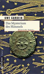 Das Mysterium des Himmels - Historischer Roman
