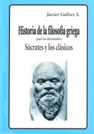 Javier Gálvez: HISTORIA DE LA FILOSOFIA GRIEGA II 