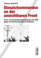 Thomas Auerbach: Einsatzkommandos an der unsichtbaren Front ★★★★