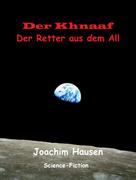Joachim Hausen: Der Khnaaf 