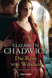 Die Rose von Windsor - Historischer Roman