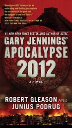 Apocalypse 2012 - A Novel