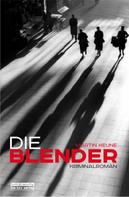 Martin Keune: Die Blender ★★★★