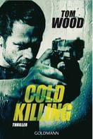 Tom Wood: Cold Killing ★★★★