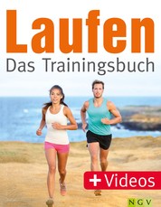 Laufen - Das Trainingsbuch - Das perfekte Fitnesstraining - mit Videos