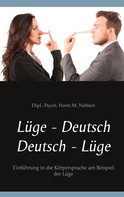 Horst M. Nöthen: Lüge - Deutsch Deutsch - Lüge 