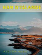 Victor Hugo: Han d'Islande 