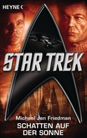 Michael Jan Friedman: Star Trek: Schatten auf der Sonne ★★★★