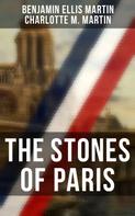 Benjamin Ellis Martin: The Stones of Paris 