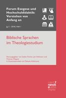 Thomas Wagner: Biblische Sprachen im Theologiestudium 