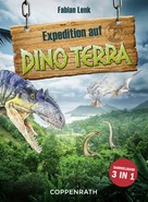 Fabian Lenk: Expedition auf Dino Terra - Sammelband 3 in 1 ★★★★★