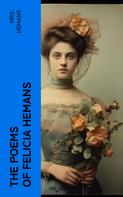 Mrs. Hemans: The Poems of Felicia Hemans 