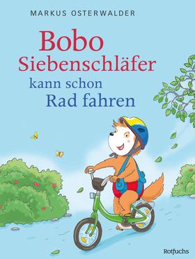 Bobo Siebenschläfer kann schon Rad fahren