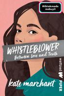 Kate Marchant: Whistleblower – Between Love and Truth ★★★★