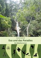 Dominik Rüchardt: Eva und das Paradies 