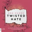 Ana Huang: Twisted Hate - Twisted-Reihe, Teil 3 (Ungekürzt) ★★★★