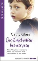 Cathy Glass: Die Engel sollen bei dir sein ★★★★★
