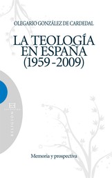 La teología en España 1959-2009