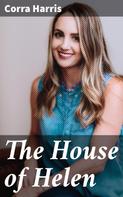 Corra Harris: The House of Helen 
