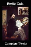 Émile Zola: The Complete Works of Emile Zola 