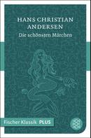 Hans Christian Andersen: Die schönsten Märchen ★★★★★