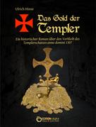 Ulrich Hinse: Das Gold der Templer ★★★