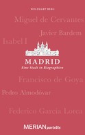 Wolfhart Berg: Madrid. Eine Stadt in Biographien ★★★★★