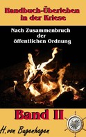 Herbert von Bugenhagen: Handbuch Überleben in der Krise, Band 2 