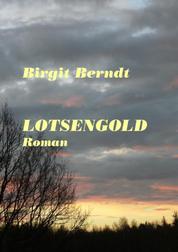 LOTSENGOLD - Stralsund-Roman