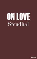 Stendahl: On Love 