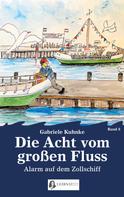 Gabriele Kuhnke: Die Acht vom großen Fluss, Bd. 8 