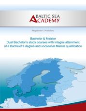 Dual Bachelor'a study courses with integral attainment of a Bachelor's degree and vocational Master qualification - Bachelor & Meister