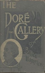 The Dore Gallery of Bible