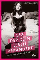 Odette Dressler: Sex, der dein Leben verändert ★★★