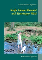 Gerda Greschke-Begemann: Sanfte Heimat Detmold und Teutoburger Wald 