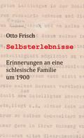 Otto Frisch: Selbsterlebnisse 