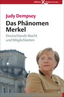 Judy Dempsey: Das Phänomen Merkel ★