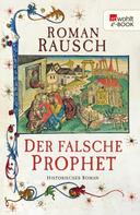 Roman Rausch: Der falsche Prophet ★★★★