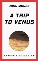 John Munro: A Trip to Venus 