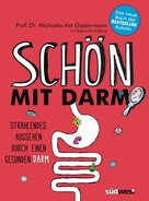 Michaela Axt-Gadermann: Schön mit Darm ★★★★